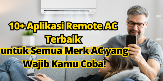 10+ Aplikasi Remote AC Terbaik