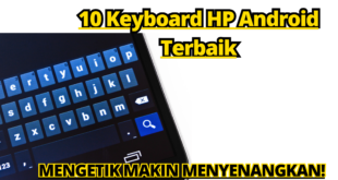 10 Keyboard HP Android Terbaik