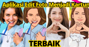 Aplikasi Edit Foto Menjadi Kartun
