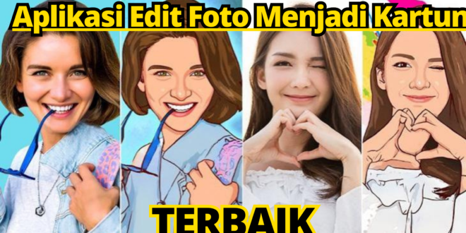 Aplikasi Edit Foto Menjadi Kartun