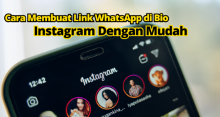 Cara Membuat Link WhatsApp di Bio