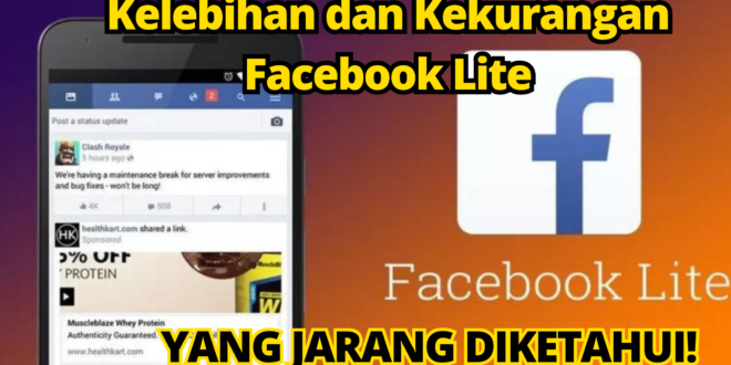 Kelebihan dan Kekurangan Facebook Lite