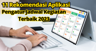 Pengatur Jadwal Kegiatan Terbaik 2023